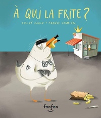 Enlarge image Cover: A Qui La Frite ? - Fonfon