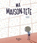 Cover: Ma Maison-Tete - Fonfon