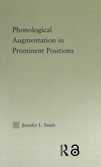 Abbildung von: Phonological Augmentation in Prominent Positions - Routledge