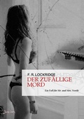 Cover: DER ZUF&Auml;LLIGE MORD - EIN FALL F&Uuml;R MR. UND MRS. NORTH - BookRix