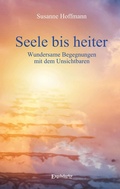 Cover: Seele bis heiter - Engelsdorfer Verlag