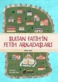 Cover: Sultan Fatihin Fetih Arkadaslari - Benim Adim Cocuk Yayinevi
