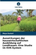 Cover: Auswirkungen der hauswirtschaftlichen Ausbildung auf Landfrauen - Verlag Unser Wissen