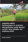 Cover: Impatto della formazione in scienze domestiche sulle donne rurali - Edizioni Sapienza