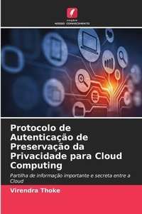 Abbildung von: Protocolo de Autenticacao de Preservacao da Privacidade para Cloud Computing - Edicoes Nosso Conhecimento