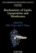 Cover: Biochemistry of Lipids, Lipoproteins and Membranes: Volume 31 - Elsevier