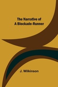 Cover: The Narrative of a Blockade-Runner - ALPHA EDITION