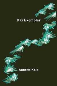 Enlarge image Cover: Das Exemplar - ALPHA EDITION