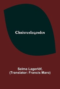 Enlarge image Cover: Christuslegenden - Alpha Editions