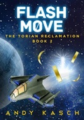 Cover: Flash Move (The Torian Reclamation, #2) - The Torian Reclamation