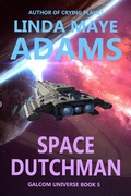 Cover: Space Dutchman (GALCOM Universe, #5) - GALCOM Universe