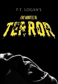 Cover: P.T. Logan's Five Minutes of Terror - Pathological Ink