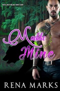 Cover: Maddie Mine (Boulder Bear Shifters) - Rena Marks