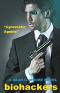 Cover: Cybernetic Agents - Dean C. Moore
