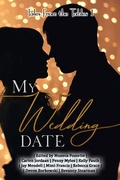 Cover: My Wedding Date: Tales from the Tables (Wedding Romance Short Story Collection, #1) - 4 Horsemen Publications