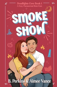Enlarge image Cover: Smoke Show - Revel Books
