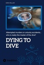 Cover: Dying To Dive - tredition