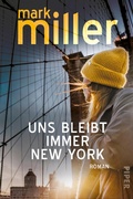 Cover: Uns bleibt immer New York - Piper ebooks