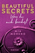 Cover: Beautiful Secrets -Wenndu mich ber&uuml;hrst - Piper ebooks