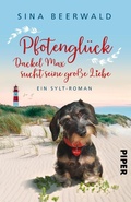 Cover: Pfotengl&uuml;ck - Dackel Max sucht seine gro&szlig;e Liebe - Piper ebooks