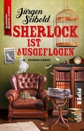 Cover: Sherlock ist ausgeflogen - Piper ebooks