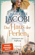 Cover: Das Haus der Perlen - Schimmern der Hoffnung - Piper ebooks