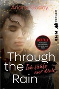 Cover: Through the Rain - Ich f&uuml;hle nur dich - Wattpad@Piper