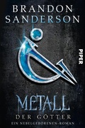 Cover: Metall der G&ouml;tter - Piper ebooks