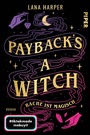 Cover: Payback's a Witch - Rache ist magisch - Piper ebooks
