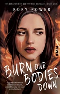 Cover: Burn Our Bodies Down - Piper ebooks