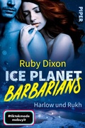 Cover: Ice Planet Barbarians - Harlow und Rukh&iquest; - Piper ebooks