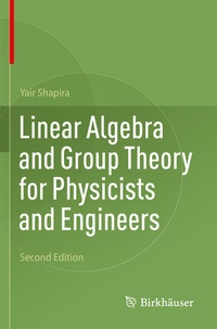 Abbildung von: Linear Algebra and Group Theory for Physicists and Engineers - Birkhäuser