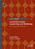 Cover: Law Enforcement, Leadership and Wellbeing - Palgrave Macmillan