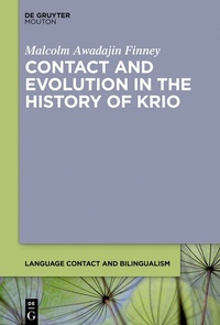 Abbildung von: Contact and Evolution in the History of Krio - De Gruyter Mouton
