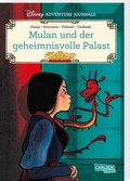 Cover: Disney Adventure Journals: Mulan und der geheimnisvolle Palast - Carlsen Comics