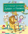 Cover: Schlau f&uuml;r die Schule: Mein Kreativ-Lernspa&szlig;: Zahlen und Formen - Carlsen