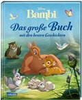 Cover: Disney: Bambi - Das gro&szlig;e Buch mit den besten Geschichten - Carlsen