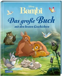 Abbildung von: Disney: Bambi - Das große Buch mit den besten Geschichten - Carlsen