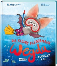 Abbildung von: Die kleine Fledermaus Wegda: Wegda planscht los - Carlsen
