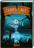Cover: Crater Lake: Schlaf NIEMALS ein (Crater Lake 1) - Carlsen