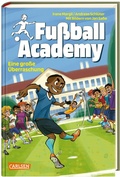 Cover: Fu&szlig;ball Academy 3: Eine gro&szlig;e &Uuml;berraschung - Carlsen