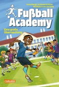 Cover: Fu&szlig;ball Academy 3: Eine gro&szlig;e &Uuml;berraschung - Carlsen