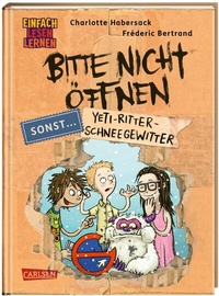 Abbildung von: Bitte nicht öffnen, sonst ... 1: Yeti-Ritter-Schneegewitter - Carlsen