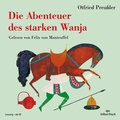 Cover: Die Abenteuer des starken Wanja - Silberfisch