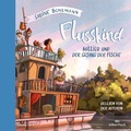 Cover: Flusskind 1: Millilu und der Gesang der Fische - Silberfisch