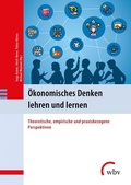 Cover: &Ouml;konomisches Denken lehren und lernen - wbv Media