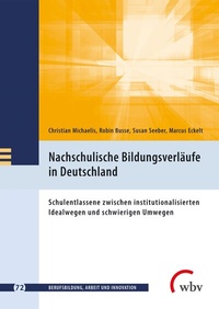 Abbildung von: Nachschulische Bildungsverläufe in Deutschland - wbv Media