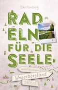 Cover: Weserbergland. Radeln f&uuml;r die Seele - Droste Verlag GmbH