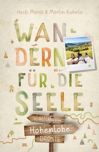 Abbildung von: Hohenlohe. Wandern für die Seele - Droste Verlag GmbH