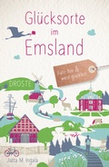 Cover: Gl&uuml;cksorte im Emsland - Droste Verlag GmbH